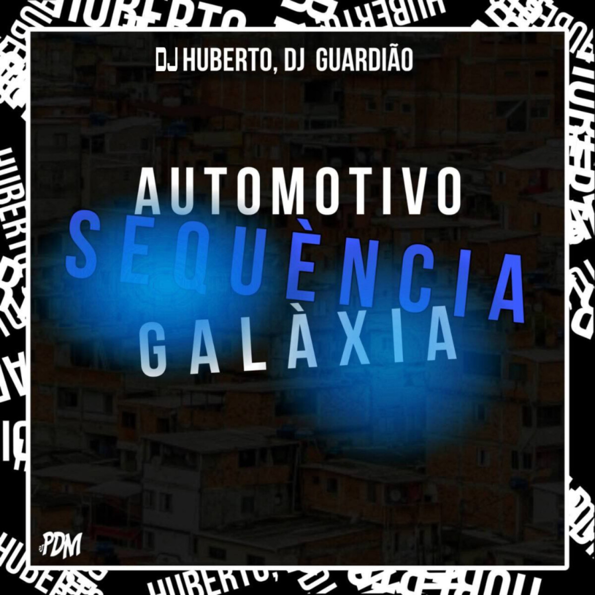 Automotivo Sequéncia Galáxia