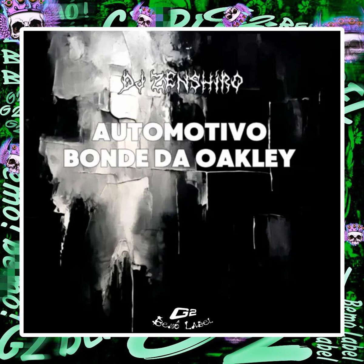 AUTOMOTIVO BONDE DA OAKLEY (Slowed)