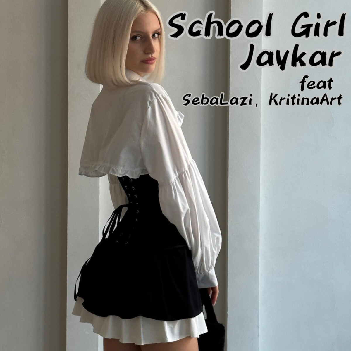 School Girl (feat. SebaLazi & KritinaArt)