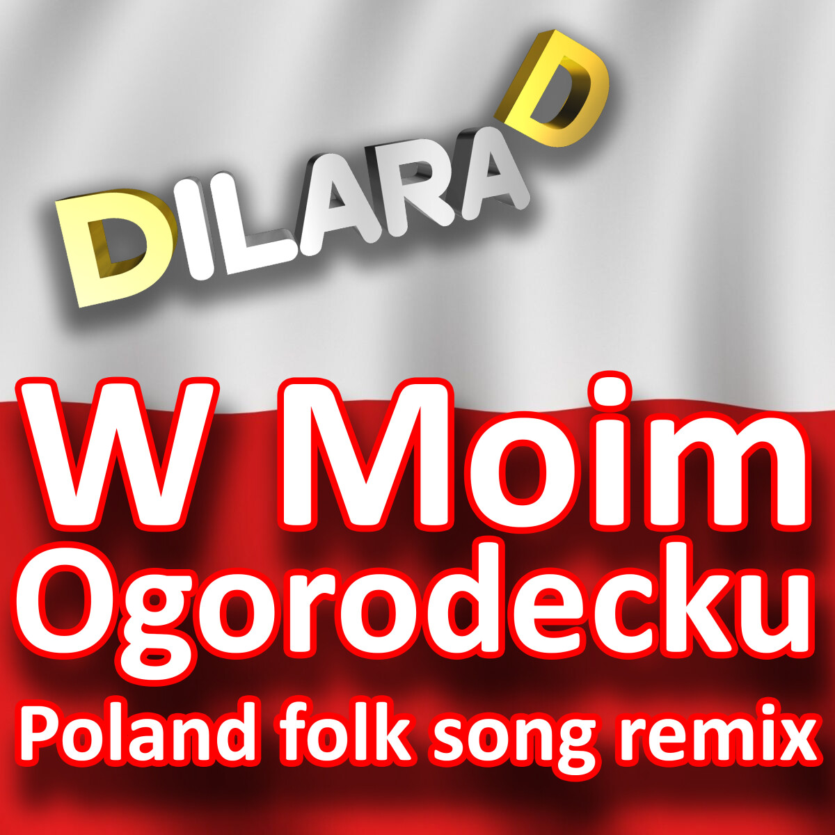 W Moim Ogorodecku Poland