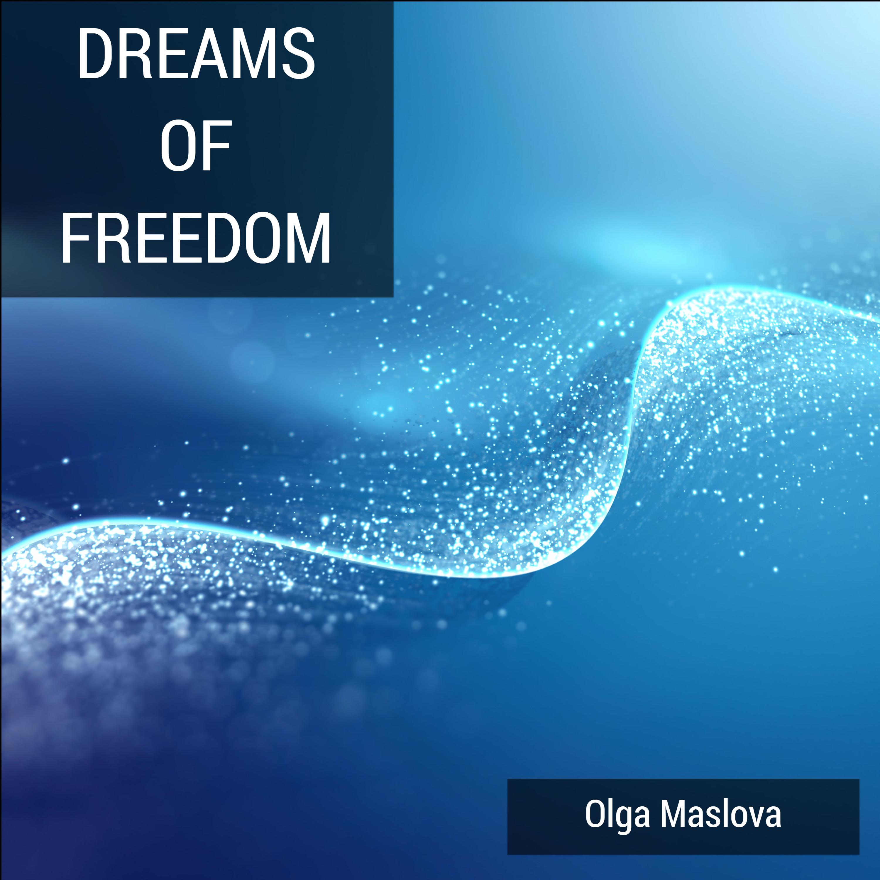 Dreams of Freedom