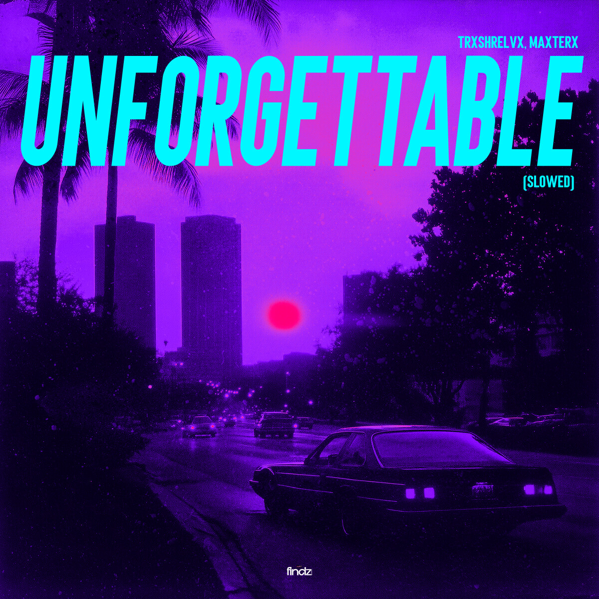 Unforgettable (Slowed)