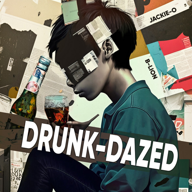 Drunk-Dazed