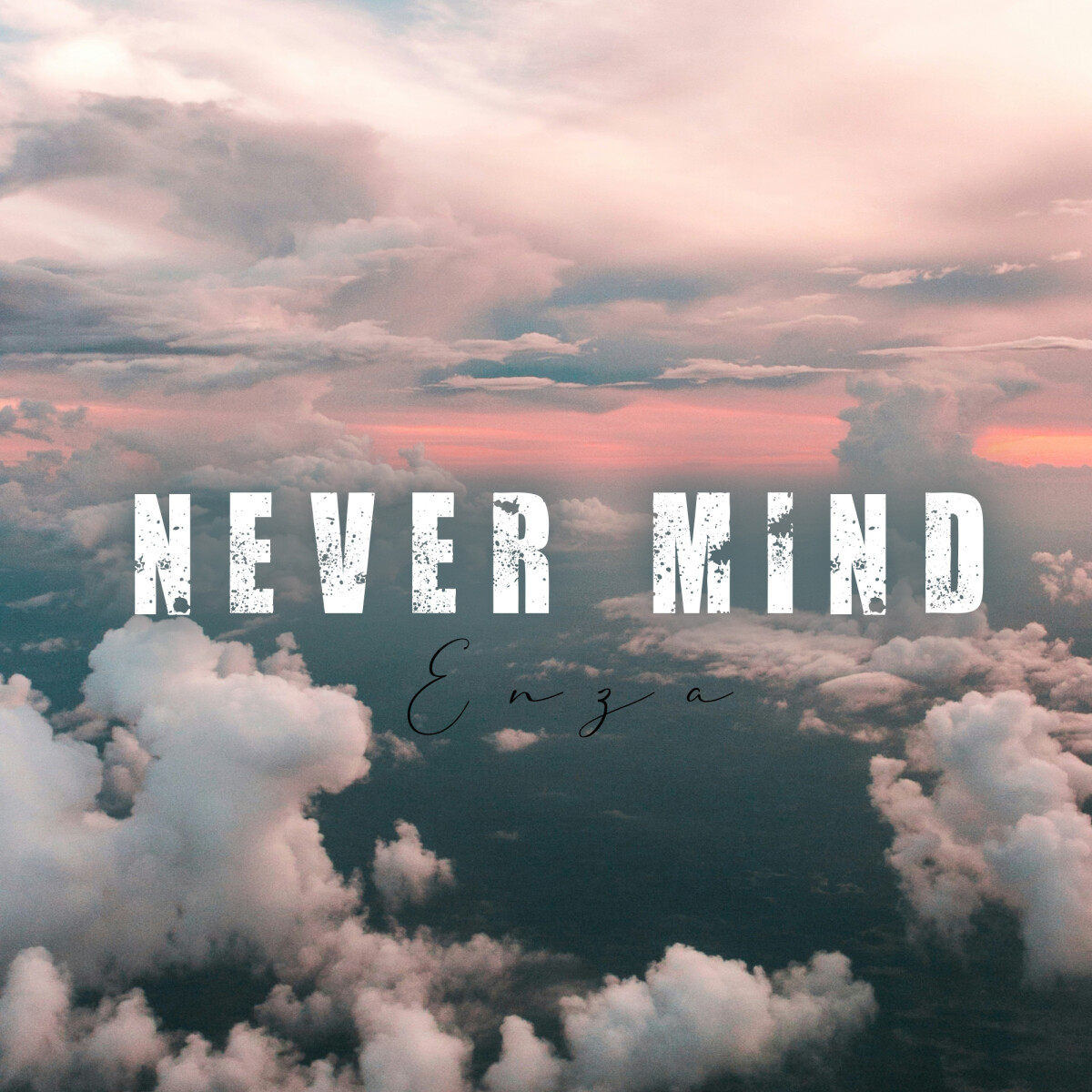 Never Mind