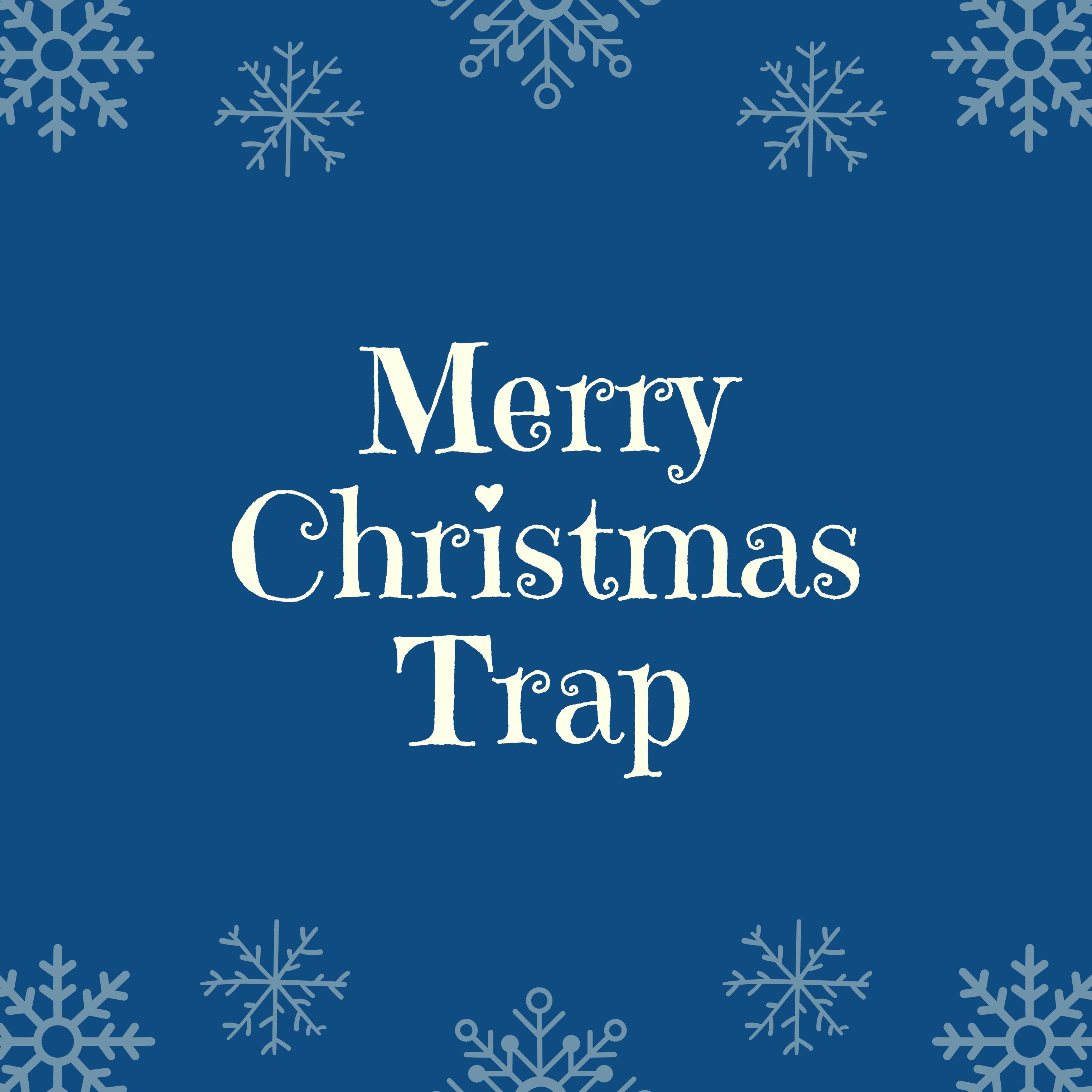 Merry Christmas Trap