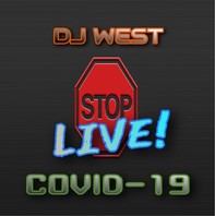 DJ WEST - Live (Stop Covid-19)