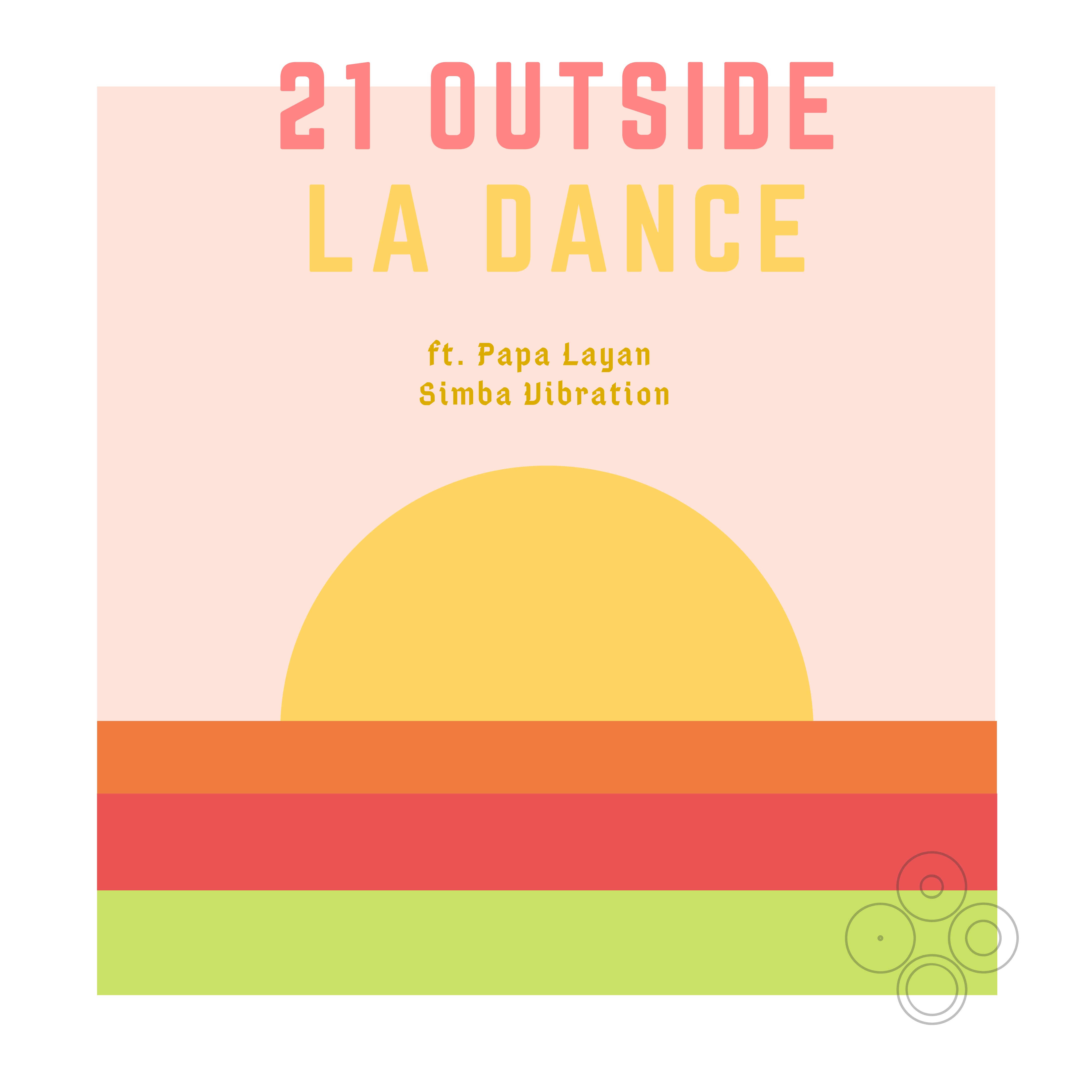 La Dance (feat. Papa Layan & Simba Vibration)