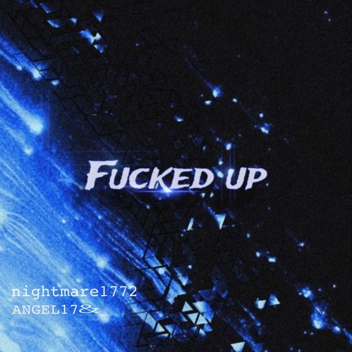 Fucked Up (Slowed)