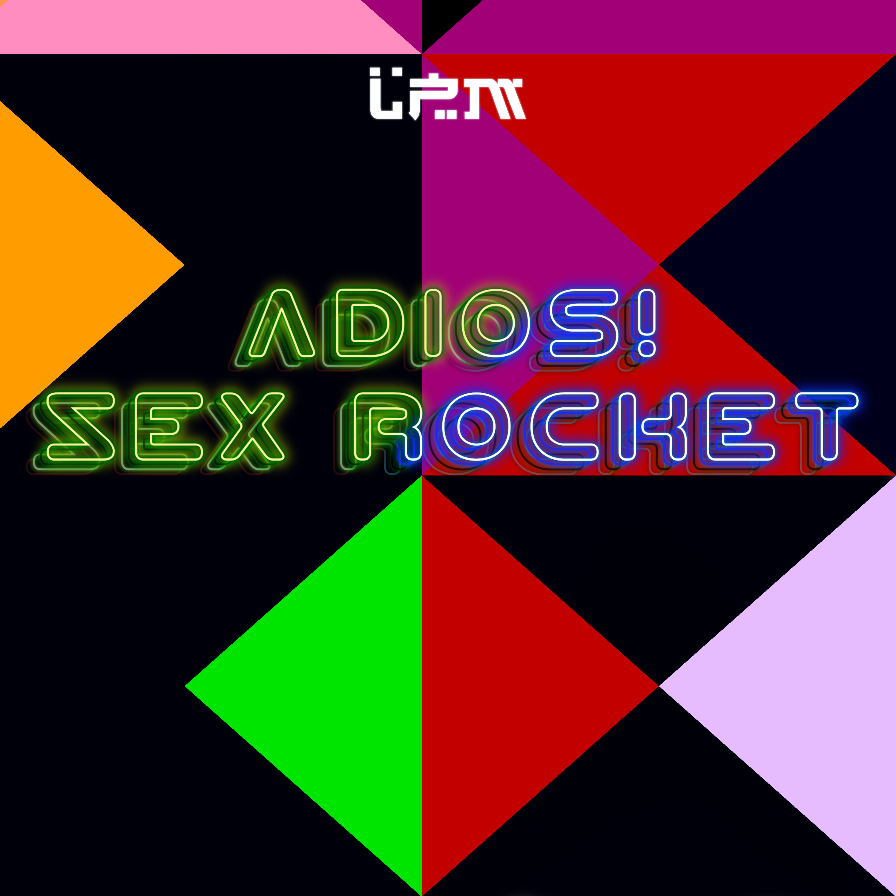 Adios! Sex Rocket