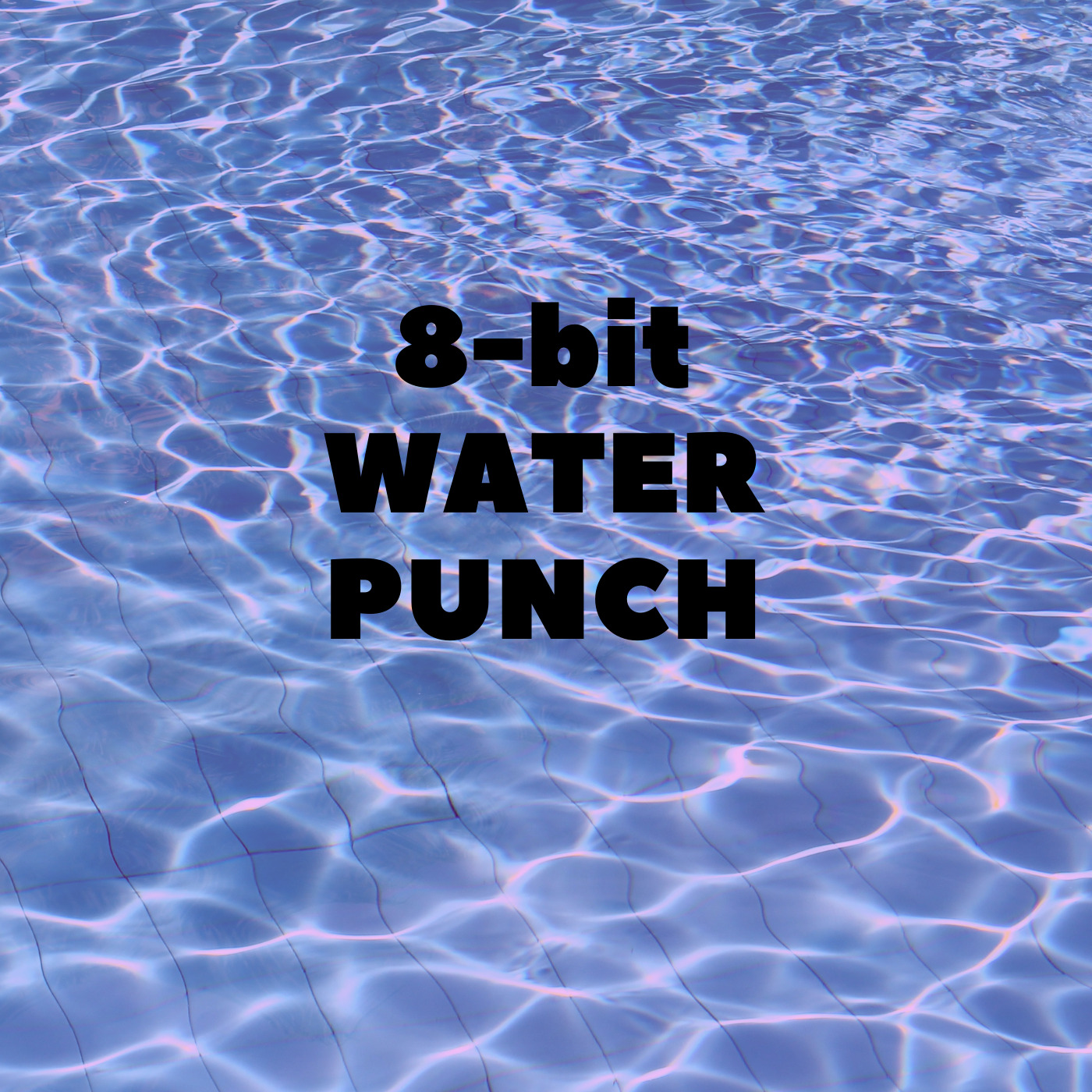 8 bit water punch