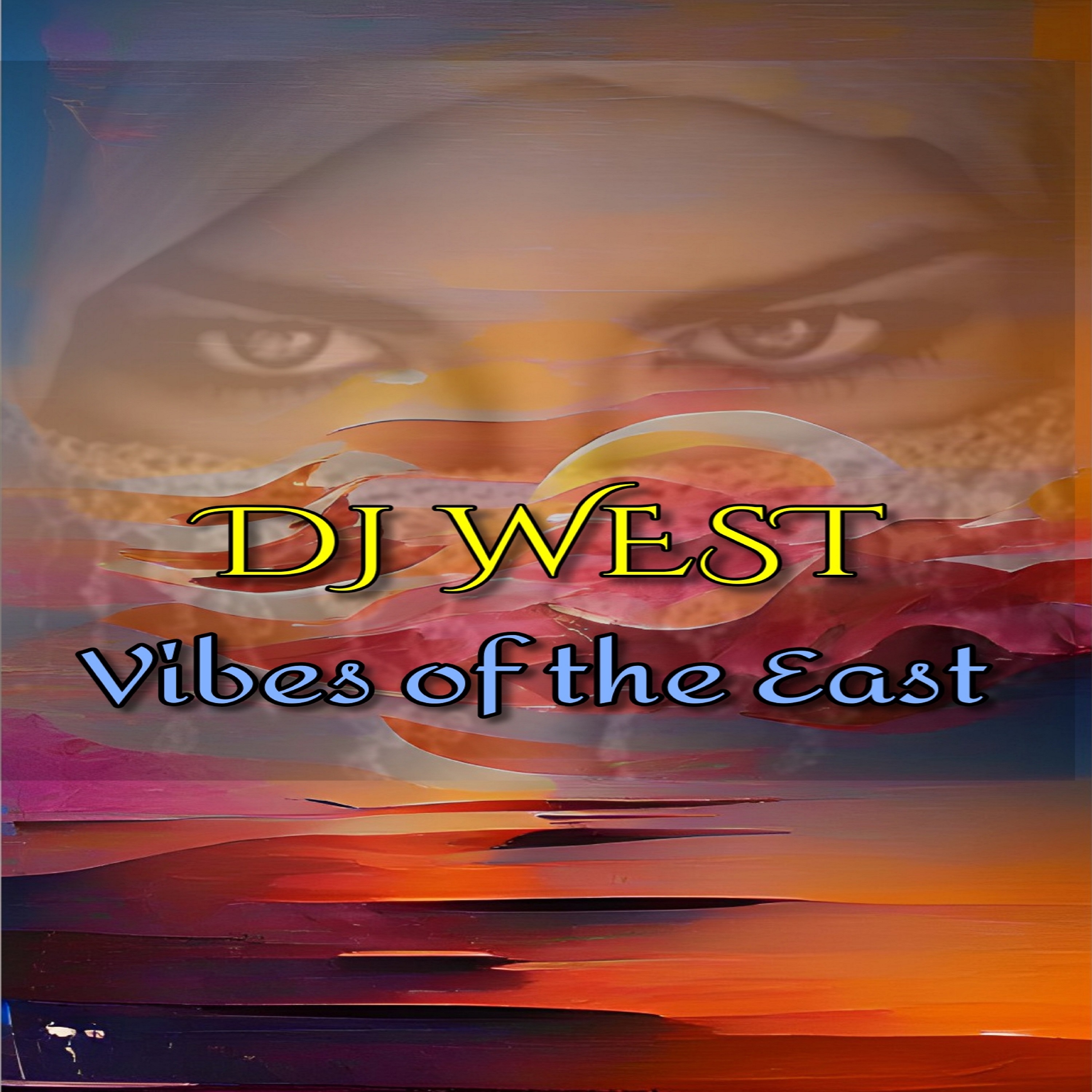 DJ West- Vibes of the East (2022)