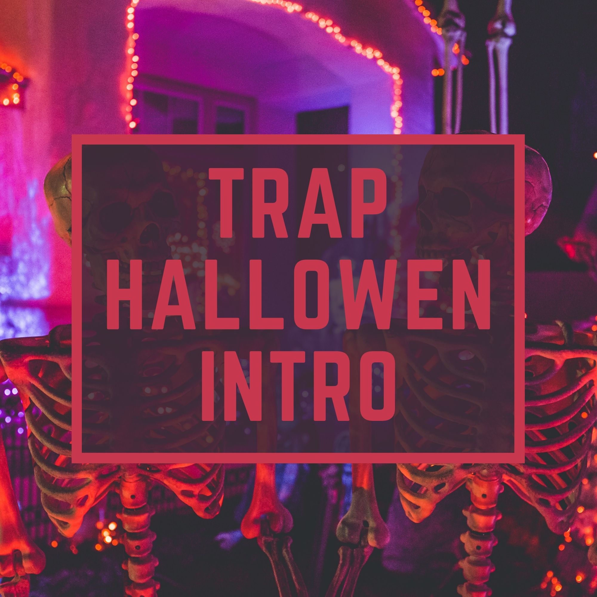 Trap Hallowen Intro