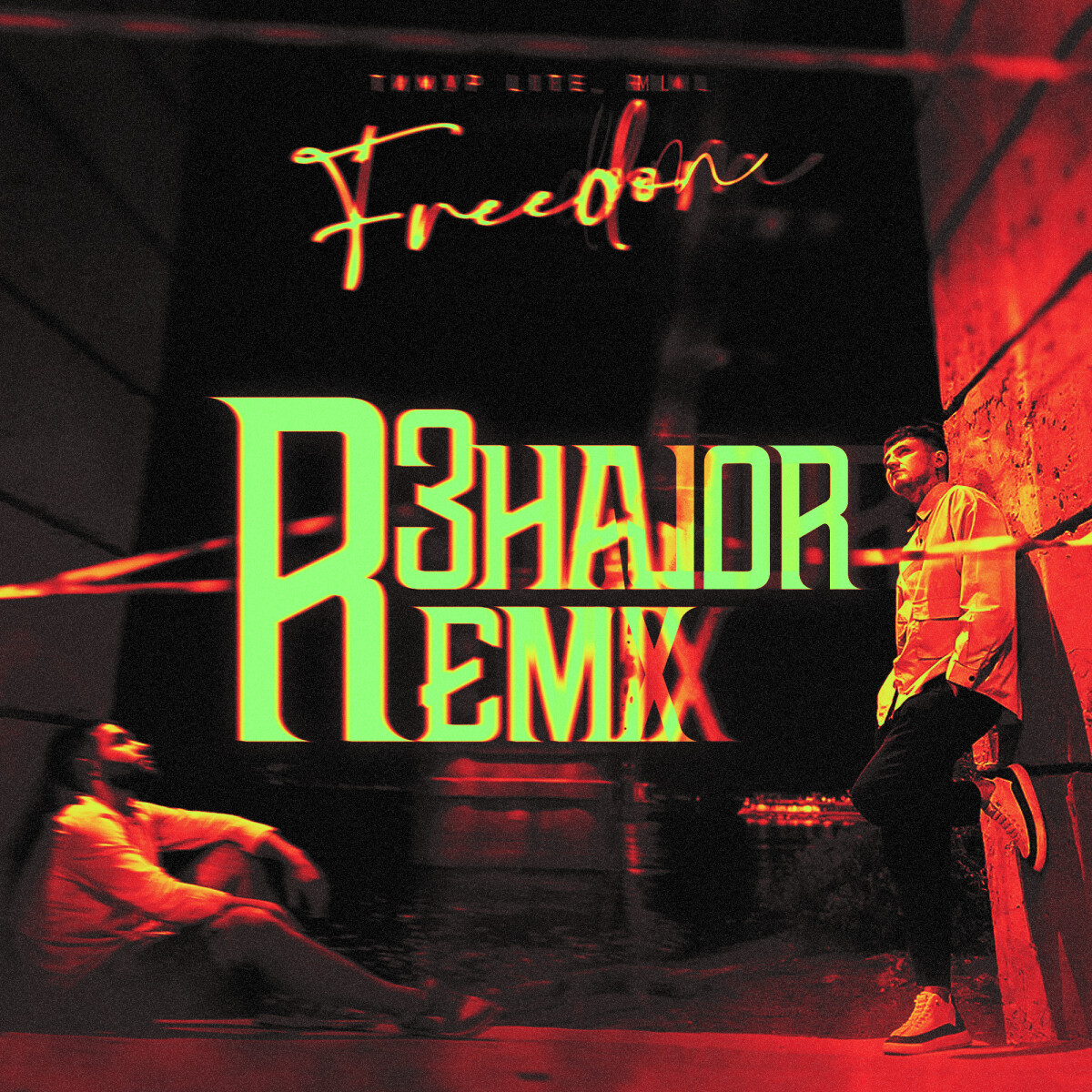 Freedom (R3hajor Remix)