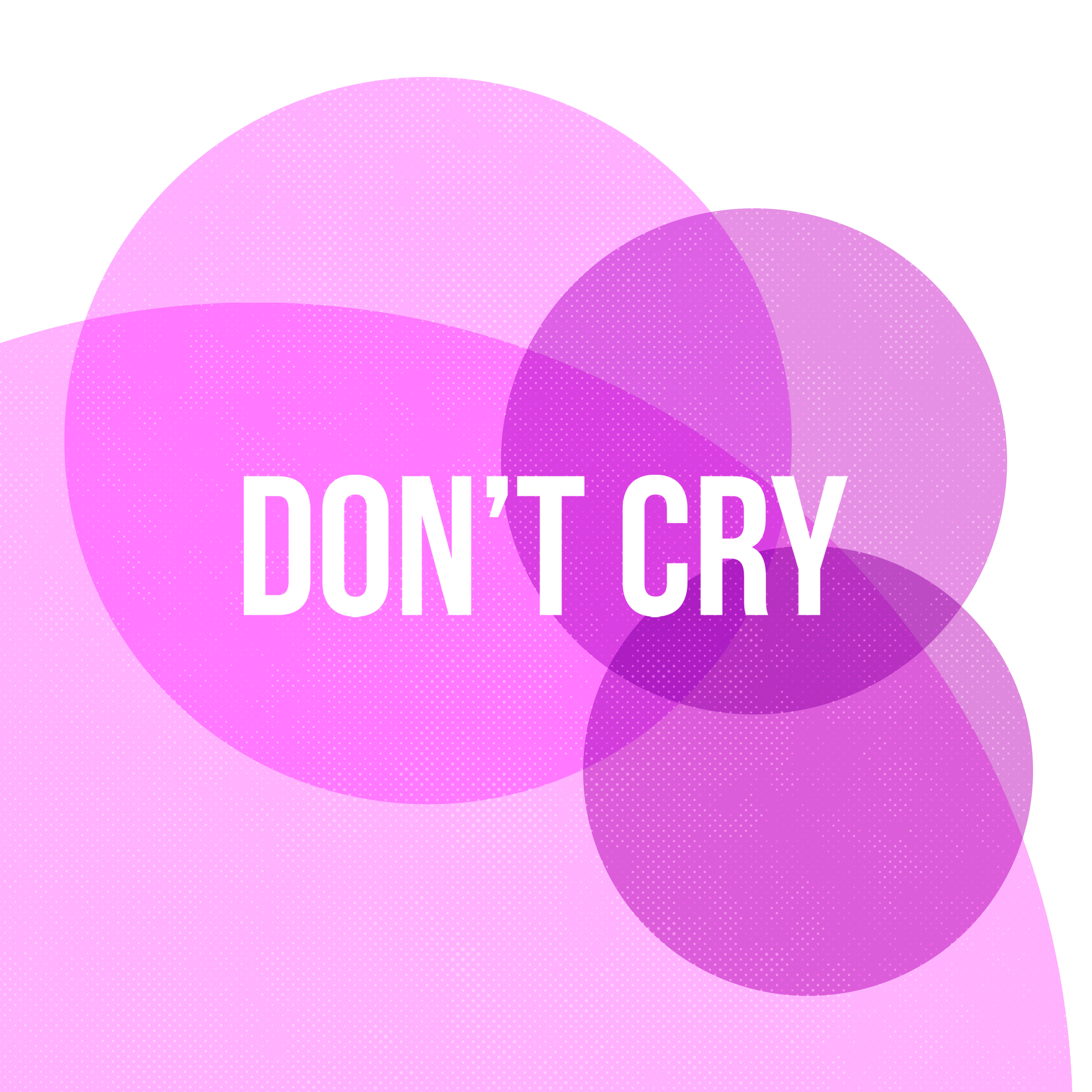 Don't Cry