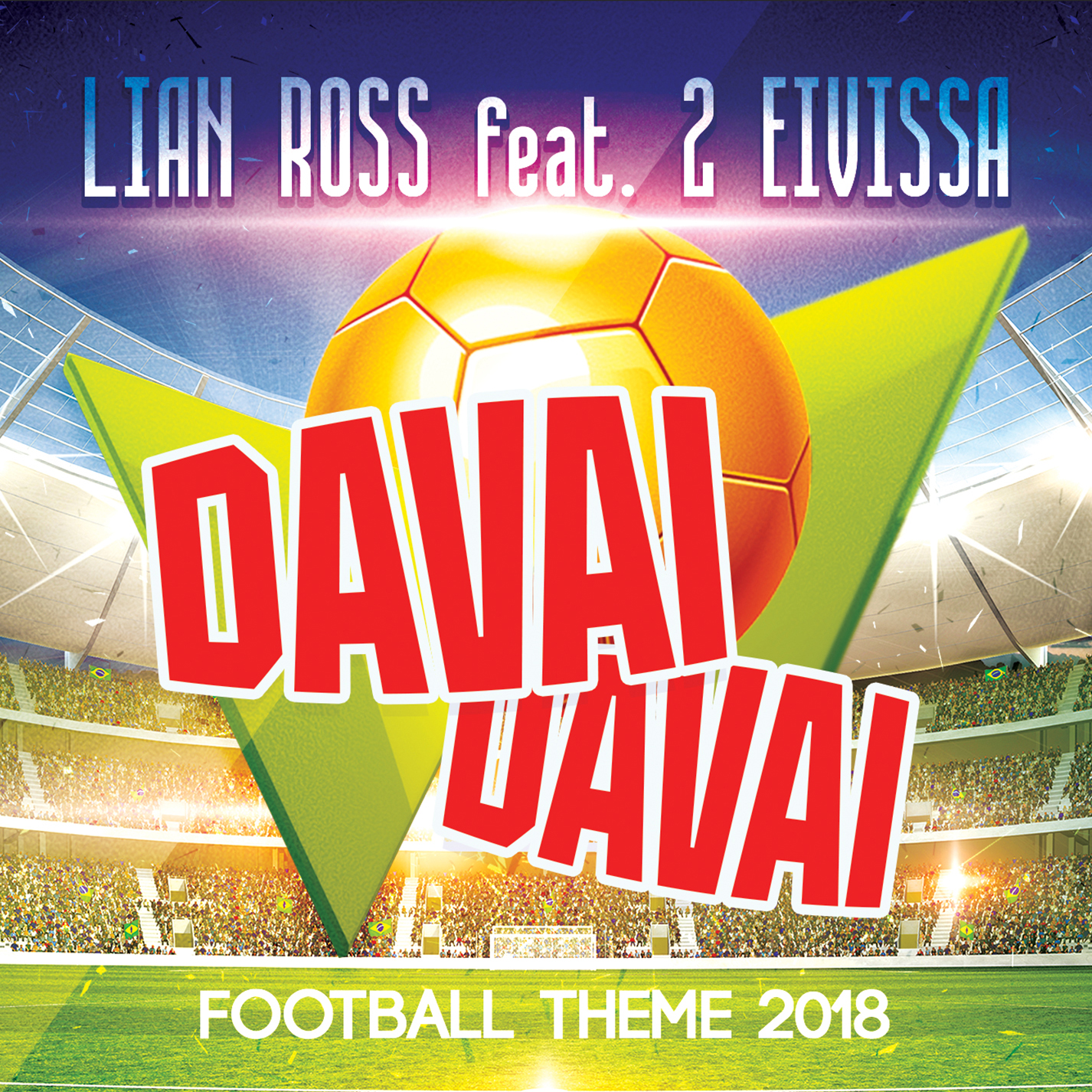 Davai Davai (Football Theme 2018)