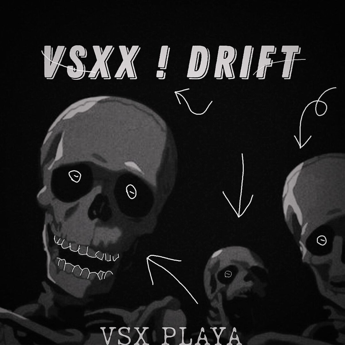 VSXX ! DRIFT