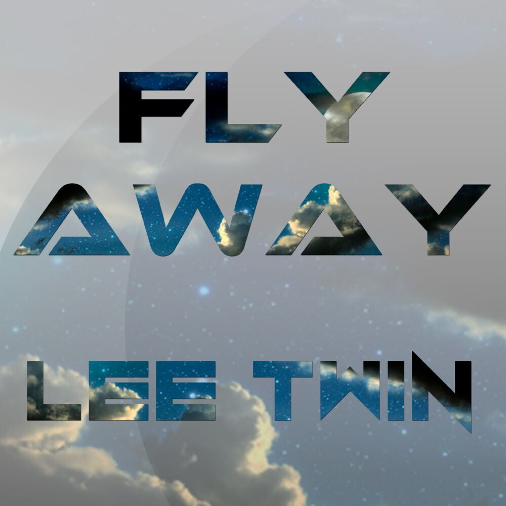 Lee Twin - Fly away