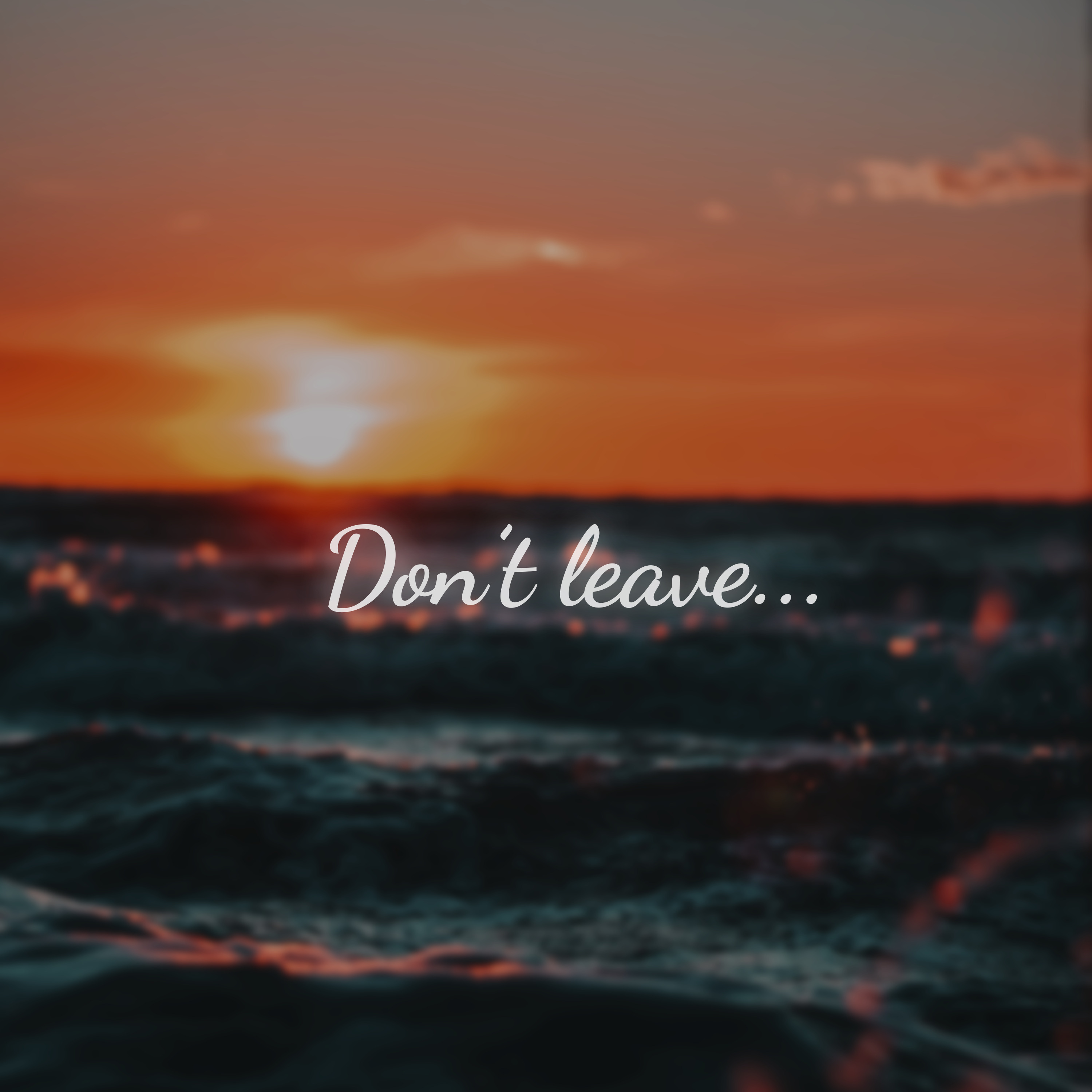 Don't leave (beat)