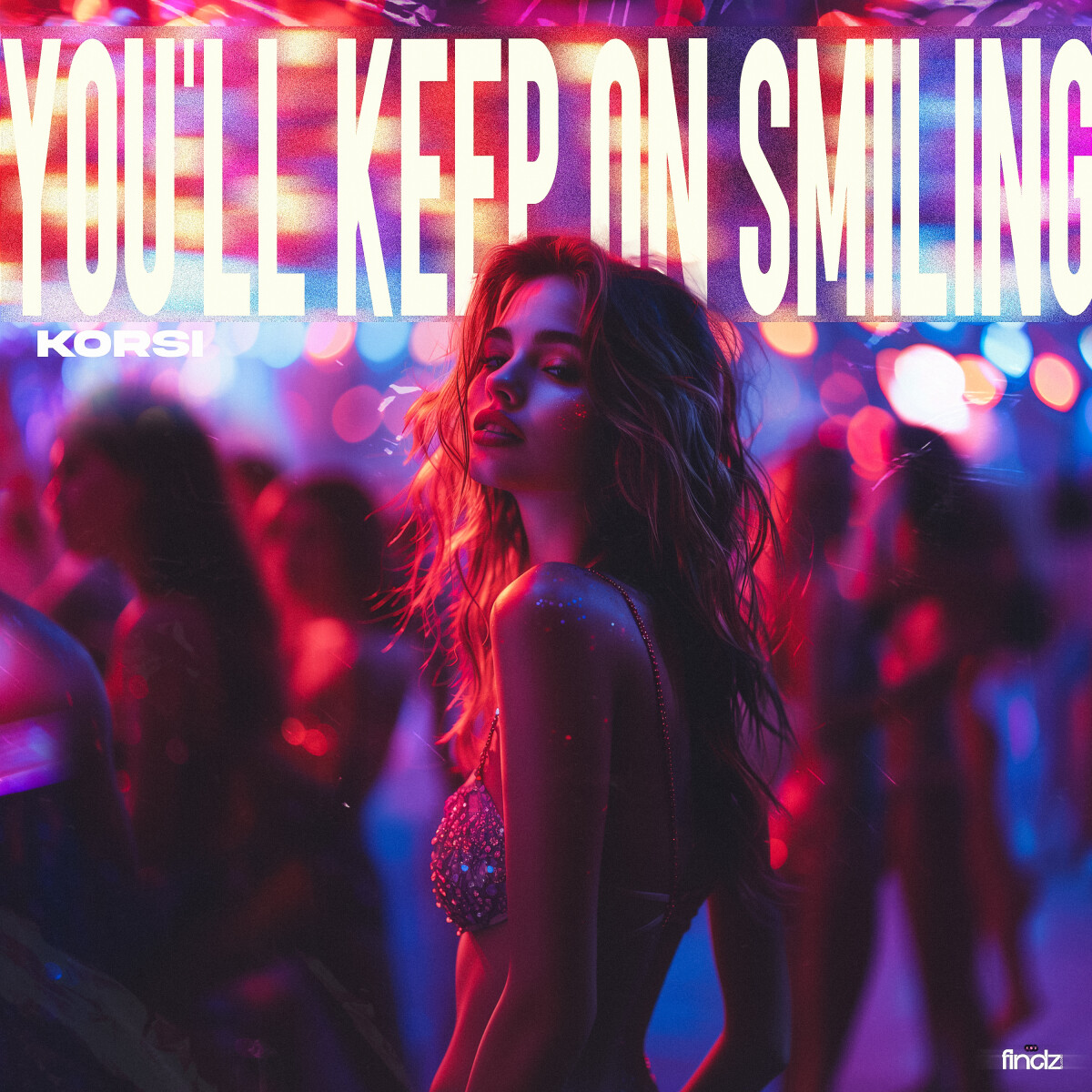 You'll Keep on Smiling