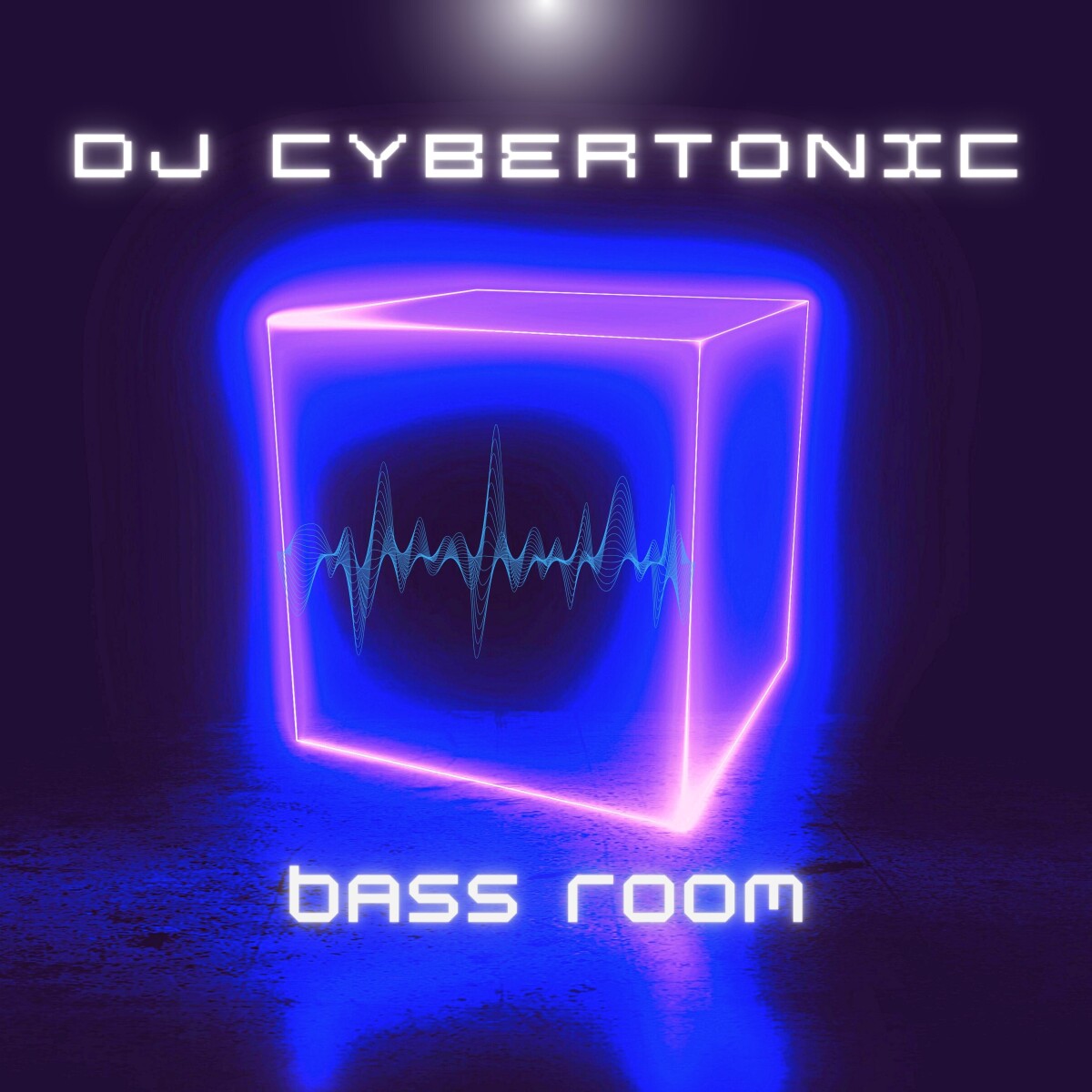 Dj Cybertonic - Bass Room